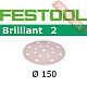 Шлифовальный круг FESTOOL Brilliant 2 STF D150/16 P320 BR2/10