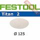 Шлифовальный круг FESTOOL Titan 2 STF D125/0 P3000 TI2/100